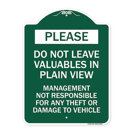 Signmission Do Not Leave Valuables in Plain View Management Not Responsible for ANY Theft, A-DES-GW-1824-23280 A-DES-GW-1824-23280